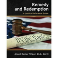 Remedy and Redemption: A Justice Reference Guide - Paperback
