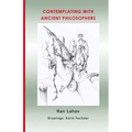 Contemplating with Ancient Philosophers - Paperback