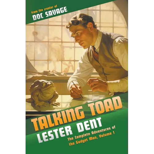 Talking Toad: The Complete Adventures of the Gadget Man, Volume 1 - Paperback