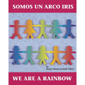 Somos Un Arco Iris / We Are a Rainbow (Spanish Bilingual Edition) - Paperback