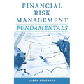 Financial Risk Management Fundamentals - Paperback