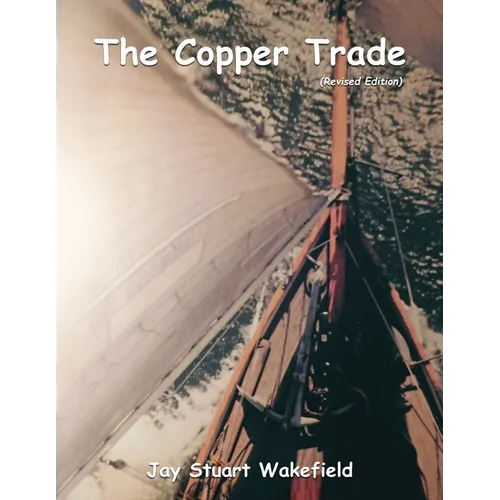 The Copper Trade (Revised Edition)
