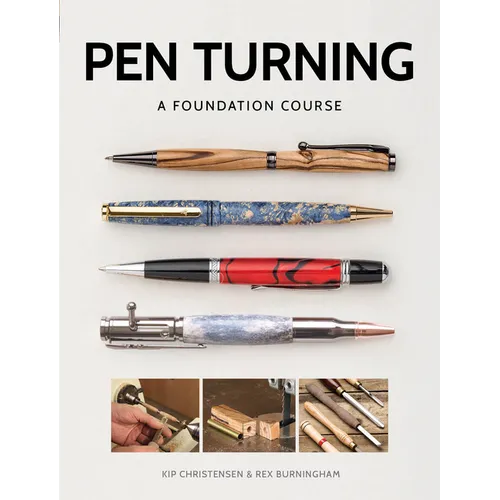 Pen Turning: A Foundation Course - Paperback