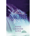 The Pursuing More of Jesus - Paperback