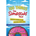 100 Things the Simpsons Fans Should Know & Do Before They Die - Paperback
