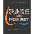 Rare and Resilient: ONE in 5000 Anthology - Paperback