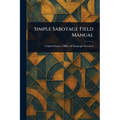 Simple Sabotage Field Manual