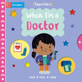 When I'm a Doctor - Board Book