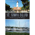 St. Simons Island: A Summary of Its History - Paperback