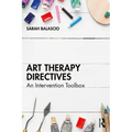 Art Therapy Directives: An Intervention Toolbox - Paperback