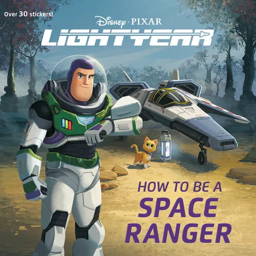 How to Be a Space Ranger (Disney/Pixar Lightyear) - Paperback