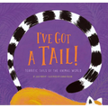 I've Got a Tail! - Hardcover