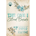 The One I Stood Beside (Large Print) - Paperback