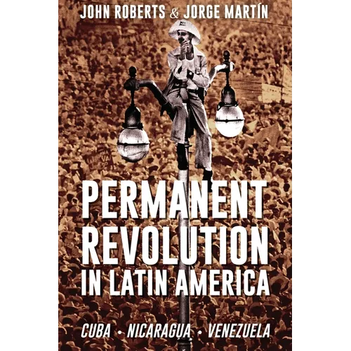 Permanent Revolution in Latin America