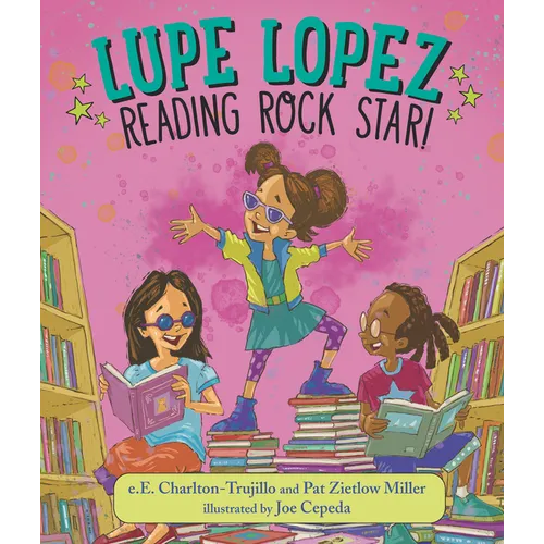 Lupe Lopez: Reading Rock Star! - Hardcover