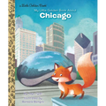 My Little Golden Book about Chicago - Hardcover