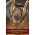 Invertebrata Enigmatica: Giant Spiders, Dangerous Insects, and Other Strange Invertebrates in Classic Science Fiction and Fantasy - Paperback