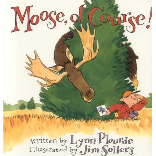 Moose, of Course! - Paperback