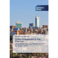 Citizen Engagement in City Planning - Paperback