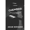 ChemBro: Embracing Beastmode to Beat Cancer - Paperback