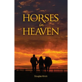 Horses in Heaven - Paperback