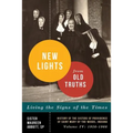New Lights from Old Truths