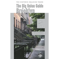The Big Onion Guide to Brooklyn: Ten Historic Walking Tours