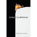 Things I'll Never Say - Paperback