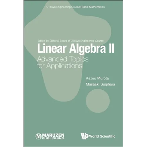 Linear Algebra II: Advanced Topics for Applications - Hardcover