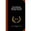 The Confederate Records of the State of Georgia, Volume 3
