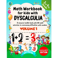 Math Workbook For Kids With Dyscalculia. A resource toolkit book with 100 math activities to overcoming difficulties with numbers. Volume 1. Black & W - Paperback