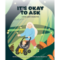 It's Okay to Ask: A Book about Disabilities - Hardcover
