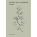 Where the Black Swans Swim - Paperback