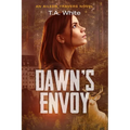 Dawn's Envoy - Paperback