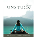 Living Unstuck: Finding Your Joy - Paperback