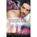 Affiliations, Aliens, and Other Profitable Pursuits - Paperback