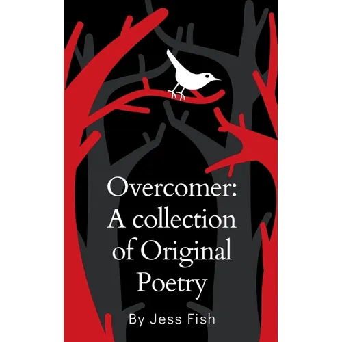 Overcomer: A collection of Original Poetry - Paperback