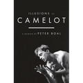 Illusions of Camelot: A Memoir - Hardcover