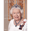 Elizabeth II: A Queen for Our Time - Hardcover
