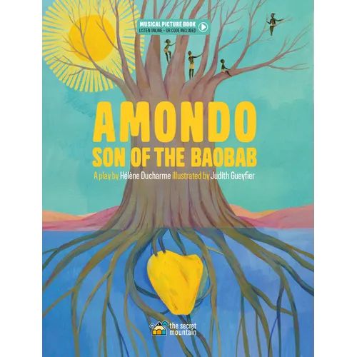Amondo, Son of the Baobab - Hardcover