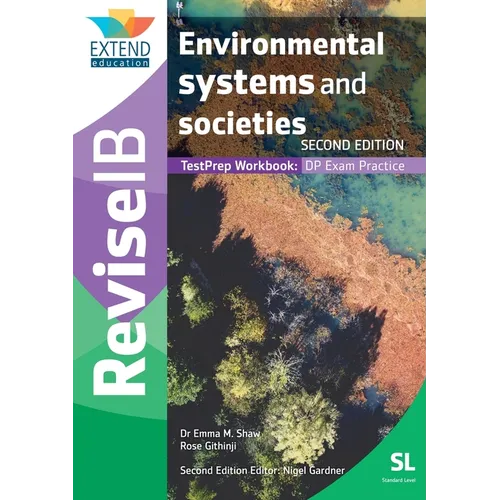 Environmental Systems and Societies (SL): Revise IB TestPrep Workbook (SECOND EDITION) - Paperback