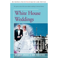White House Weddings - Paperback