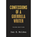 Confessions of a Guerrilla Writer: Adventures in the Jungles of Crime, Politics, and Journalism - Paperback