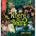 Where is Bear?: Let's Play Hide and Seek - Hardcover