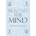 Beyond the Mind - Paperback