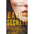 Bayou Secrets - Paperback