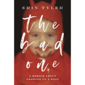 The Bad One: A Memoir About Growing Up a Scapegoat - Paperback