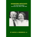 Midwestern Methodists: Four Thrall Generations from Bone Gap, Illinois, 1809-2018