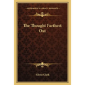 The Thought Farthest Out - Paperback