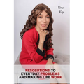 Resolutions to Everyday Problems and Making Life Work - Paperback